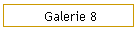 Galerie 8